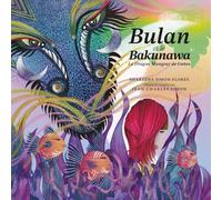 Bulan et le Bakunawa