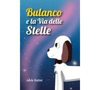 Bulanco e la Via delle Stelle