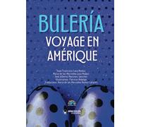 Bulería voyage en Amérique