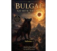 BULGAE: The Fire Dog Who Bites the Sun (NO SOLDA Korean Folktales Signature Series)