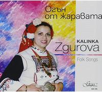 Bulgarian National Radio Folk Songs Ensemble - Kalinka Zgurova: Folk Songs