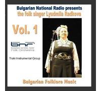 Bulgarian National Radio presents the folk singer Lyudmila Radkova - Vol. 1