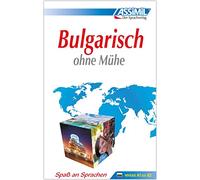 Bulgarisch ohne Mühe: Lehrbuch (Niveau A1 - B2) mit 554 Seiten, 100 Lektionen, über 250 Übungen mit Lösungen (Senza sforzo)