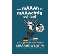 Bulgarisch Vokabelheft: Vokabelheft mit Themenübersicht, Sprüchen, Eselsbrücken, Verwechslungsgefahr und 20 Lerntipps für leichteres Lernen. (Mein geordnetes Vokabelheft mit MÄÄÄHRWERT)