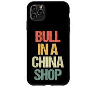 Bull In A China Shop - Novedad sarcástica Retro Divertida Carcasa para iPhone 11 Pro MAX