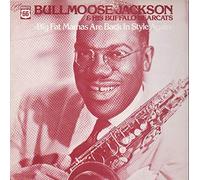 Bull Moose Jackson - Big Fat Mamas (1945-56)