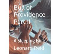 Bull of Providence Part II: A Sleeping Bull