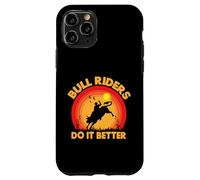 Bull Riders lo Hacen Mejor Bull Riding Carcasa para iPhone 11 Pro