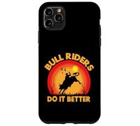 Bull Riders lo Hacen Mejor Bull Riding Carcasa para iPhone 11 Pro MAX