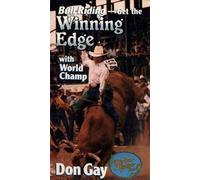 Bull Riding with Don Gay: Get the Winning Edge DVD