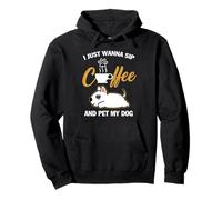 Bull Terrier I Just Wanna Sip Coffee Pet My Dog Funny Dogs Sudadera con Capucha
