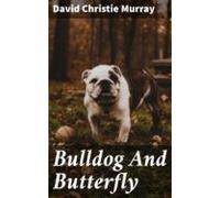 Bulldog And Butterfly (ebook)