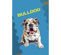 BULLDOG: ANIMALS OF THE WORLD, Positive affirmations, Motivational and inspirational notebook, Animal notebook, Birthday gifts, Notebook gifts, Anniversary gifts, For all...