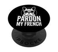 Bulldog Francés Arte Divertido Perdón Mi Raza De Perro Francés PopSockets PopGrip Adhesivo