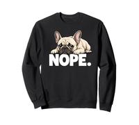 Bulldog Francés Nope Hoy No Mala Actitud Perezoso Frenchie Sudadera