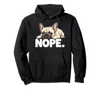 Bulldog Francés Nope Hoy No Mala Actitud Perezoso Frenchie Sudadera con Capucha