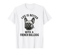 Bulldog Francés Perro Mamá La Vida Es Mejor Con Un Bulldog Francés Camiseta