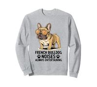 Bulldog francés ruidos siempre entretenidos rescate de razas de perros Sudadera