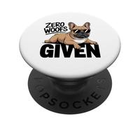 Bulldog Francés Sarcástico Cero Woofs Dado Divertido Frenchie PopSockets PopGrip Adhesivo