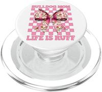 Bulldog Mom Life Is Ruff Bulldog Mamá Perro Día de la Madre PopSockets PopGrip para MagSafe