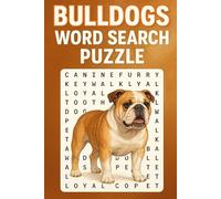 Bulldogs Word Search Puzzle Book: Easy to Read Print About Dog Breeds, A Fun and Challenging Puzzle Book for Dog Lovers! A Gift for Holidays and Fun Times
