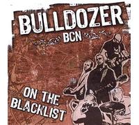 Bulldozer Bcn - on The Blacklist [Import]