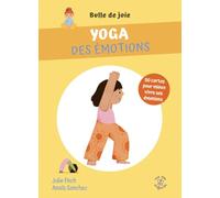 Bulle de joie - Yoga des émotions: Avec 50 cartes de yoga pour apaiser ses émotions