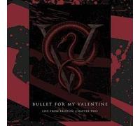Bullet For My Valentine - Bullet For My Valentine - Live From Brixton 2016 : Chapter Two