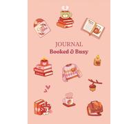Bullet Journal: Booked & Busy: 6x9 Inch | 200 Pages | Cozy themed notebook for readers and book-enthusiasts