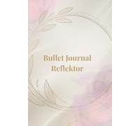 Bullet Journal - Reflektor