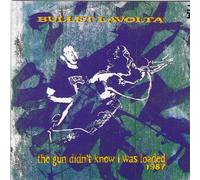 Bullet Lavolta - Gun Didn't Know I Was Loaded