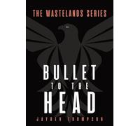 Bullet to the Head: 2 (Wastelands)