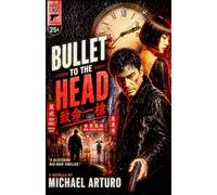 Bullet To The Head