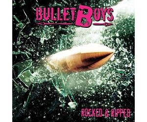 Bulletboys - Rocked & Ripped [Vinilo]