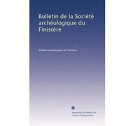 Bulletin de la Société archéologique du Finistère: Volume 9
