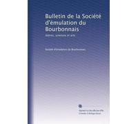 Bulletin de la Société d'émulation du Bourbonnais: lettres, sciences et arts: Volume 10