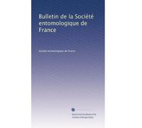 Bulletin de la Société entomologique de France: Volume 9