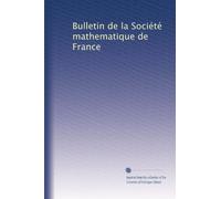 Bulletin de la Société mathematique de France