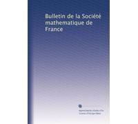 Bulletin de la Société mathematique de France