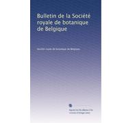 Bulletin de la Société royale de botanique de Belgique: Volume 10