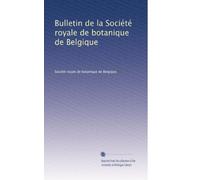 Bulletin de la Société royale de botanique de Belgique: Volume 20