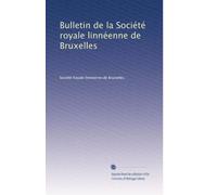 Bulletin de la Société royale linnéenne de Bruxelles: Volume 3