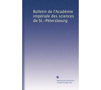 Bulletin de l'Académie impériale des sciences de St.-Pétersbourg: Volume 12