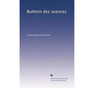 Bulletin des seances: Volume 17