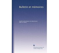 Bulletin et mémoires