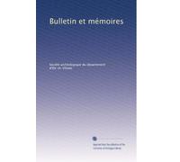 Bulletin et mémoires: Volume 10
