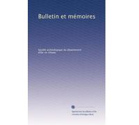 Bulletin et mémoires: Volume 24
