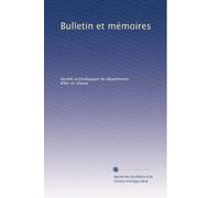 Bulletin et mémoires: Volume 3