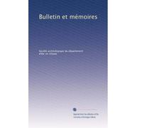 Bulletin et mémoires: Volume 47