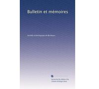 Bulletin et mémoires: Volume 7